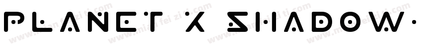 Planet X Shadow字体转换